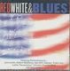 Red, White and Blues CD 016A